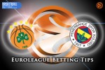 Panathinaikos Athens v Fenerbahce Istanbul Betting Tips