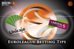 Euroleague Top 16 Betting Tips Unicaja Malaga v Laboral Kutxa