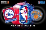 NBA Betting Tips Philadelphia 76ers v NY Knicks